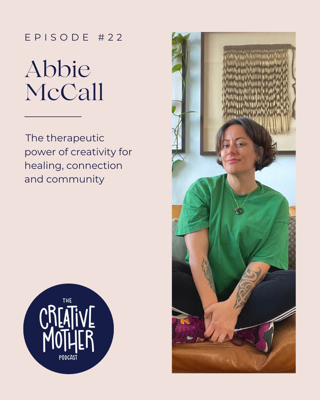 The therapeutic power of creativity for healing, connection and community with Abbie McCall | Trainee Creative Arts Therapist