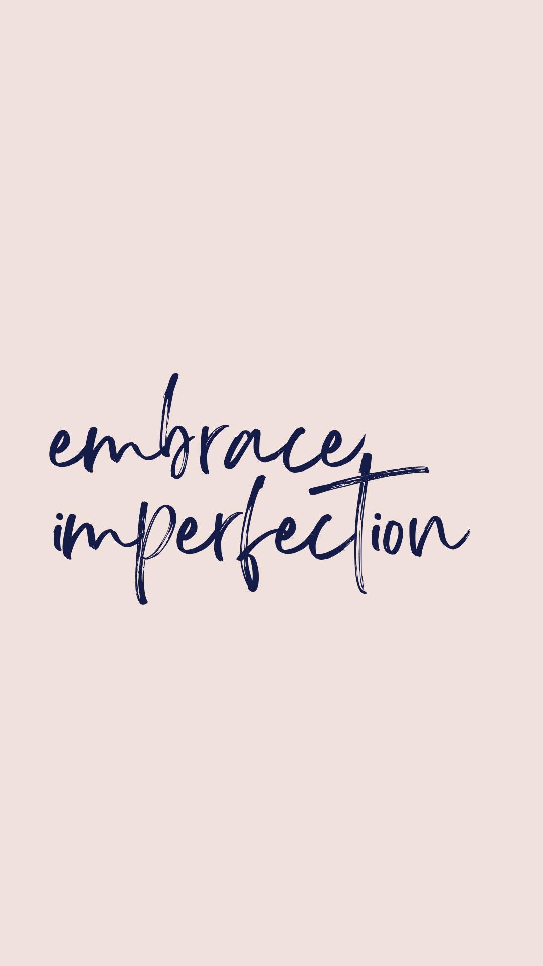 Artist Notes to Self #3: Embrace Imperfection