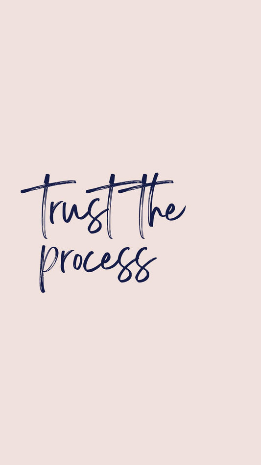 Artist Notes to Self #4: Trust the Process