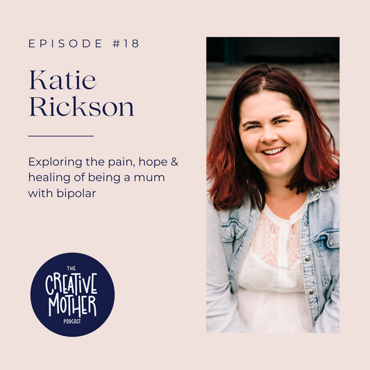 S2 E18: Exploring the pain, hope & healing of being a mum with bipolar with Katie Rickson | Poet & Writer